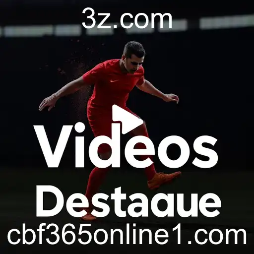 Explorando a Categoria 'Vídeos Destaque' no CBF365 Online